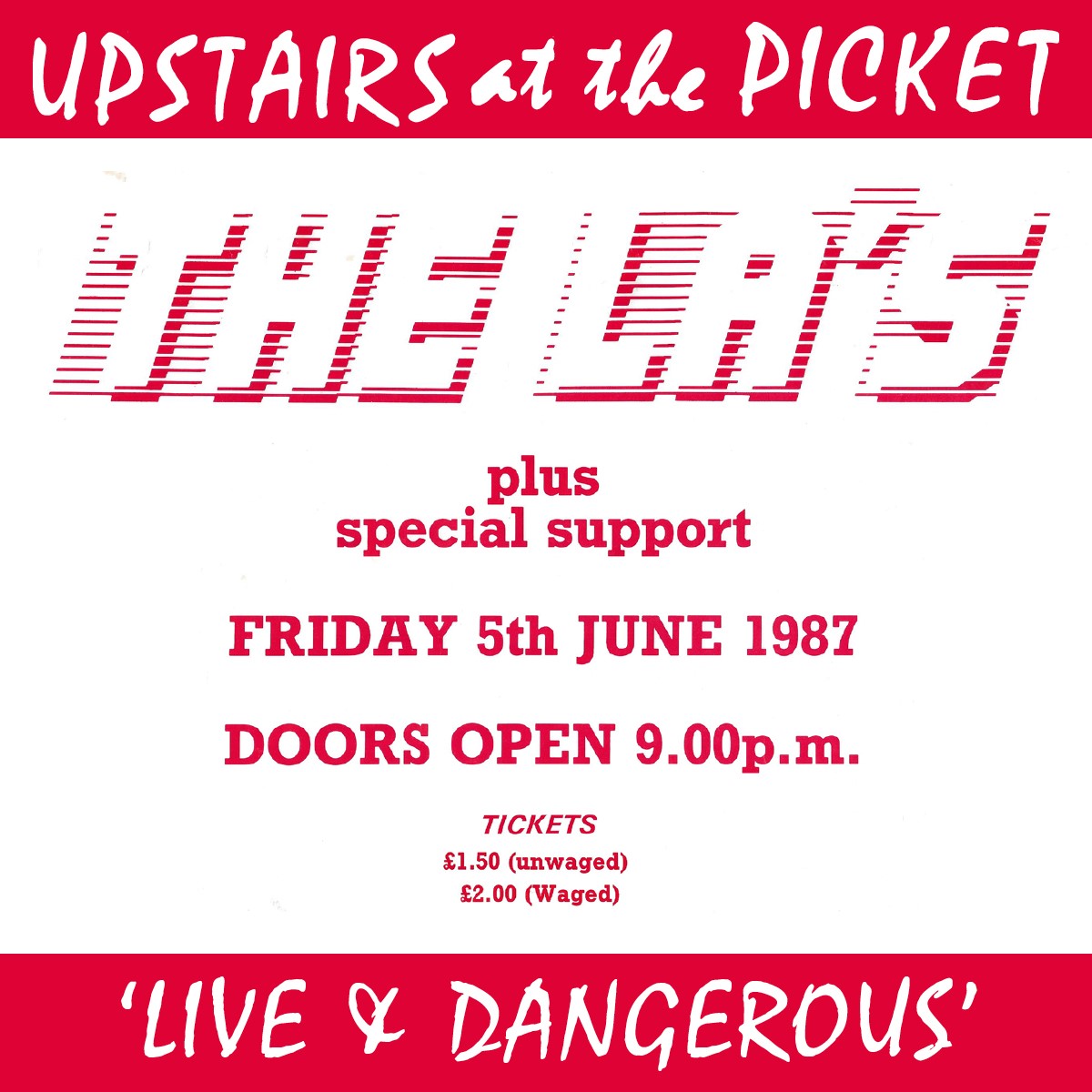 The La’s ‘Live & Dangerous’ Upstairs at the Picket 5/6/1987 - Viper 137 